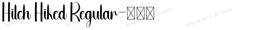 Hitch Hiked Regular字体转换